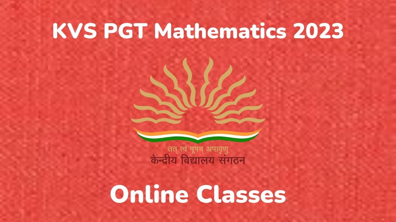 KVS PGT Mathematics Online Classes 2023 YouTube