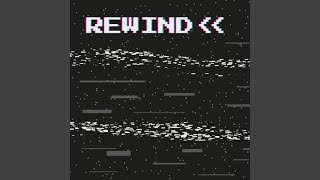 REWIND INTERLUDE !