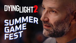 Dying Light 2 June Update Teaser | Summer Game Fest 2023