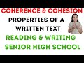 coherence and cohesion in writing |Properties of a well-written text| Reading and Writing