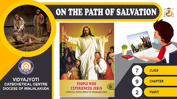 ON THE PATH OF SALVATION   CLASS 7   CHAPTER 9   PART 2   VIDYAJYOTI | IRINJALAKUDA DIOCESE
