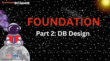 The Foundation - Part 2: DB design | by ScriptcaseByJamie