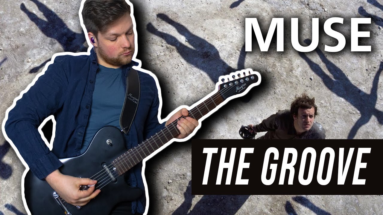 The Groove - Muse | Guitar Cover