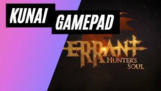 Kunai Gamepad Errant: Hunter's Soul Test - Viewer Request screenshot 2