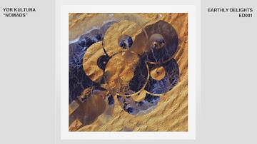 Yør Kultura - Nomads [Earthly Delights]