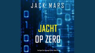Hoofdstuk 312 - Jacht op Zero (Een Agent Zero Spionage Thriller—Boek #3)