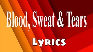 Ava Max - Blood, Sweat & Tears (Lyrics / Lyric Video)