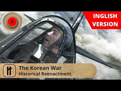 THE KOREAN WAR. EPISODE 3.