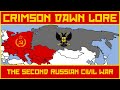 Crimson Dawn Lore - The Second Russian Civil War