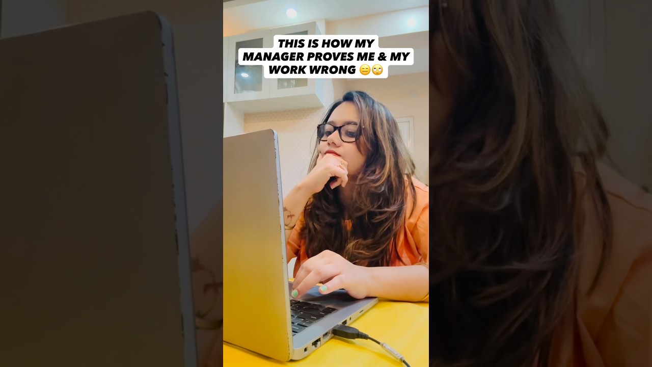 Corporate Truth - Manager always proves our work wrong 