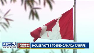 House votes to end Canada tariffs