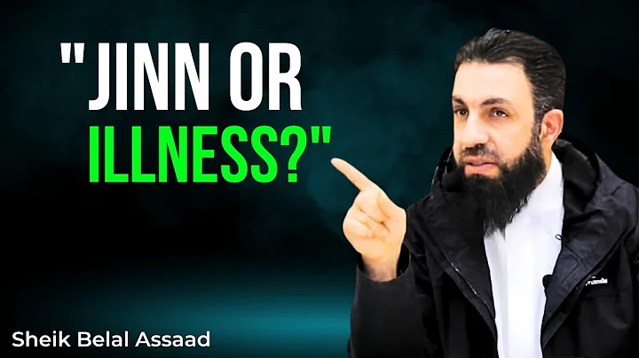 Jinn, Evil Eye or Mental Illness? Islam’s Answer | Sheikh Belal Assaad