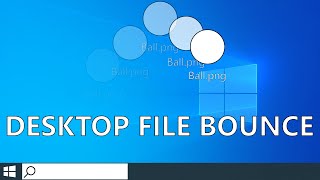 WINDOWS DESKTOP FILE ICON BOUNCING