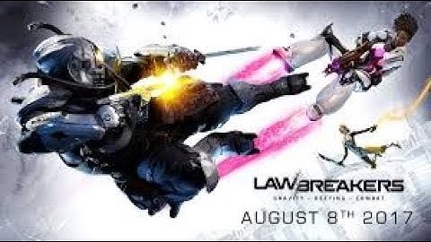 LawBreakers Ps4 Beta live!!!!  Go Download it Now!!