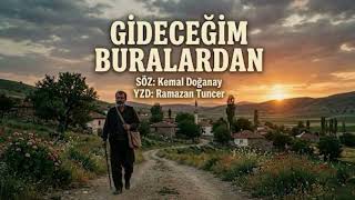 Gideceğim buralardan