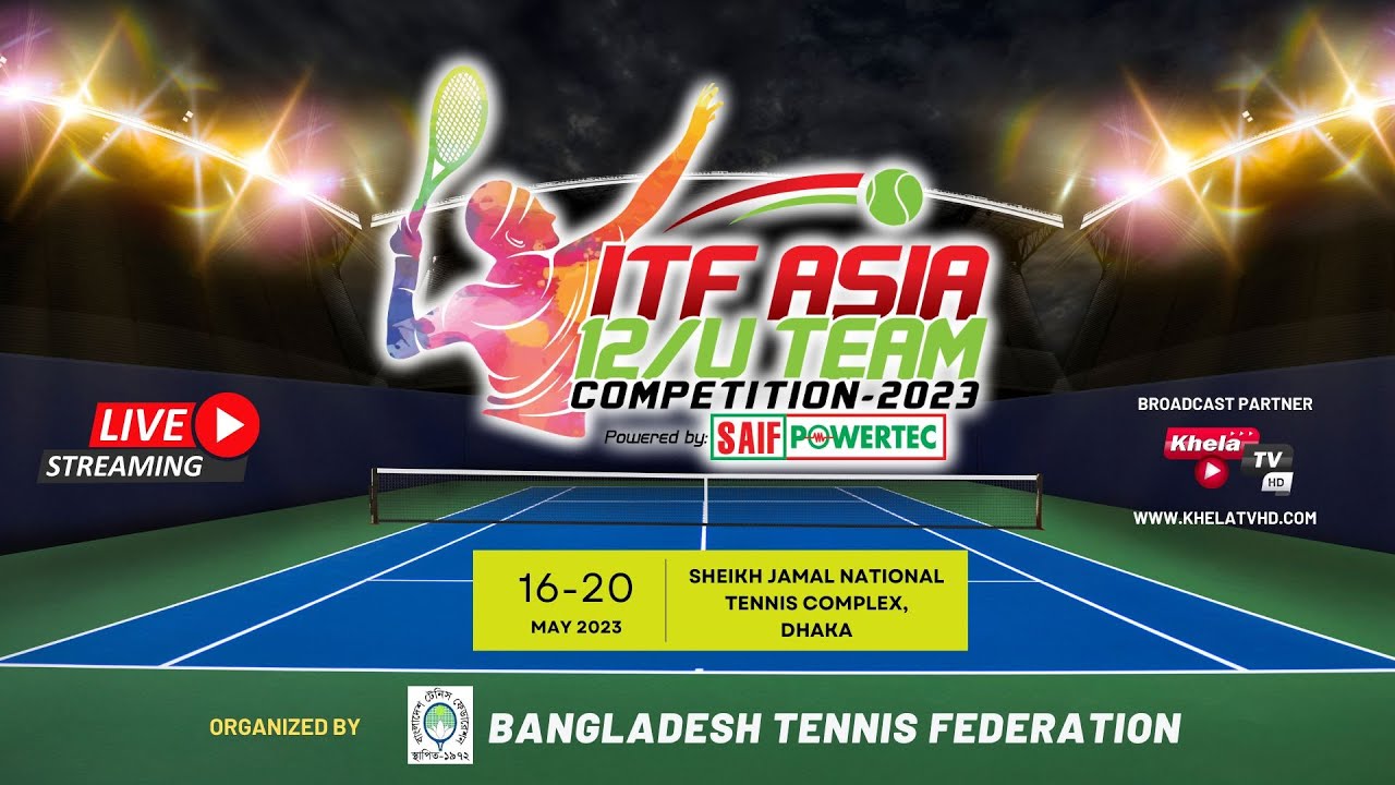 ITF ASIA 12/U TEAM COMPETITION 2023 I SOUTH ASIA REGIONAL EVENT I KHELA TV HD LIVE