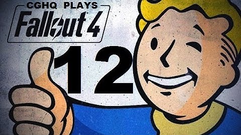 Fallout 4 Pt.12 | Walkthrough Gameplay w/CGHQ | 1080p HD PC