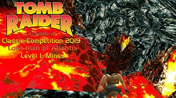 (5th Day before Halloween) TRLE: The Lost Ruin of Atlantis-Level 1: Mines