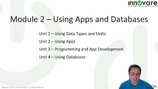 CompTIA ITF+ Module 2 Unit 0 Using Apps and Databases by INNOVARE