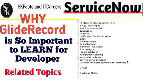 Why GlideRecord is So Important for DEVELOPERS || #serviecnow #interview #scripting #skfacts