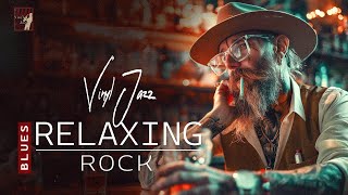 Blues Rock Playlist - Blues Music Best Songs - Best Blues Songs Of All Time - Relaxing Jazz Blues