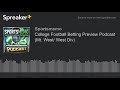 College Football Betting Preview Podcast (Mountain West ...