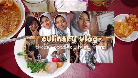 CULINARY VLOG || MIE AYAM & BAKSO || TUGAS INFORMATIKA 
