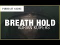 Adrian kuipers  breath hold 432 hz official