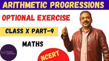 NCERT Maths Arithmetic Progression Class 10 Optional Exercise Solution 🔥|Part 9|Unique Coaching