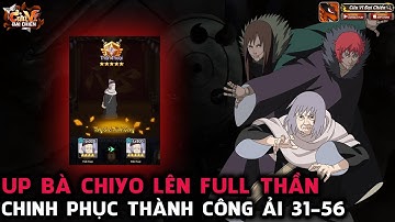 Cửu Vĩ Đại Chiến - ÚP BÀ CHIYO 1 PHÁT FULL THẦN, ĐÃ THÔNG ĐƯỢC ẢI VÀ LẠI THÊM 1 QUẢ ROLL RÙA OBITO