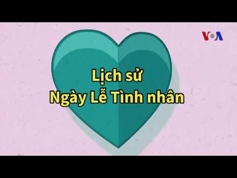 Video: Ngày Lễ Tình Nhân: Lịch Sử Ngày Lễ Của Những Người Yêu Nhau