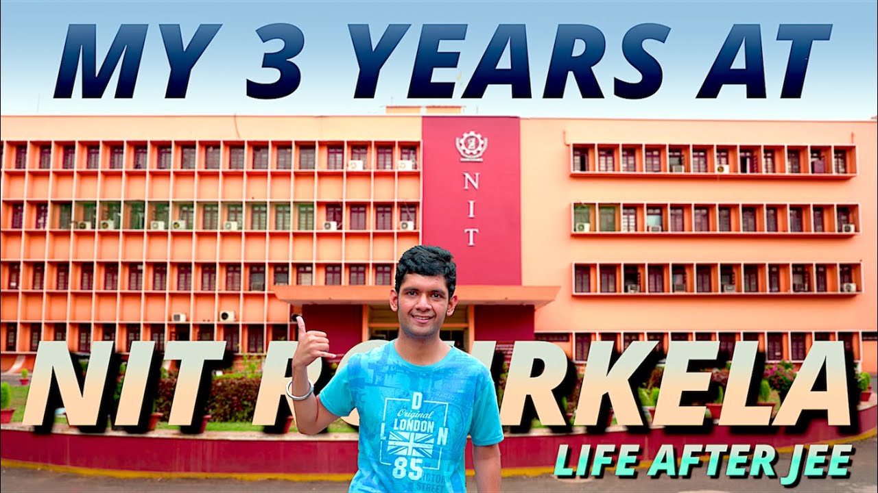 Finishing 3 Years At NIT ROURKELA!!! || Life After JEE || Trigunaditya ...