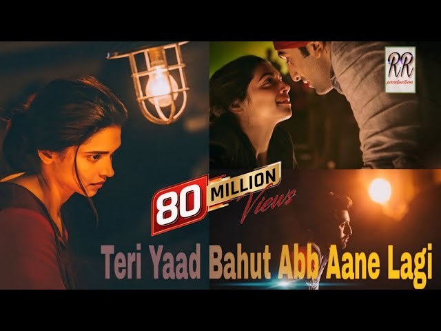 Teri Yaad Bahut Ab Aane Lagi Hai | Romantic song | deepika Padukone| Ranbir kapoor |HD 2020 song class=