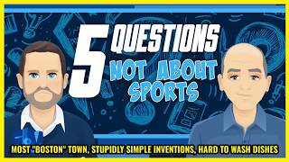 Five questions not about sports: The most "Boston" town, stupidly simple inventions and dishes