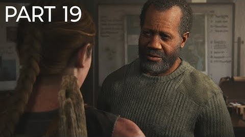 THE LAST OF US PART 2 REMASTERED Walkthrough Gameplay Part 19 - Issac