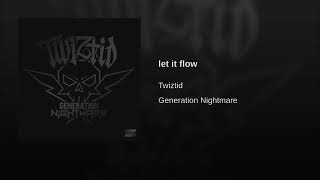 Twiztid - Let It Flow (Generation Nightmare)