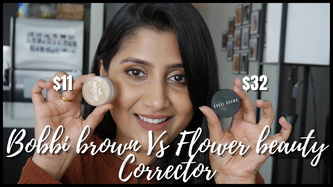 Best undereye corrector Bobbi Brown Color Corrector VS Flower beauty