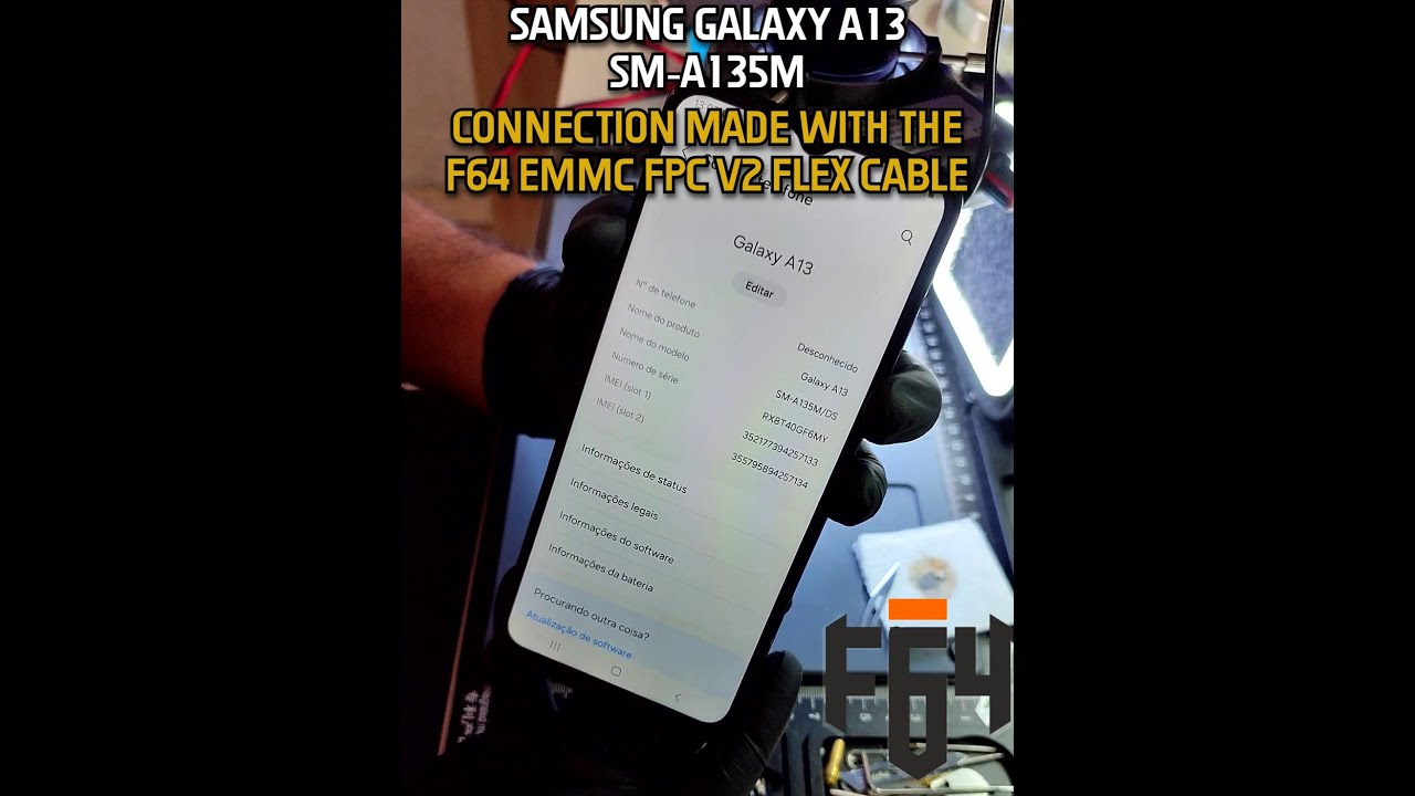 Samsung Galaxy A13 SM-A135M Connection made with the F64 EMMC FPC V2 FLEX Cable 