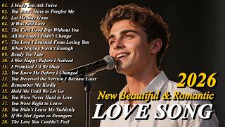 Beautiful Love Songs 2026 | Relaxing Melodies & Romantic Ballads | Emotional Songs