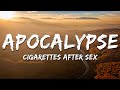 Cigarettes After Sex Apocalypse Lyrics