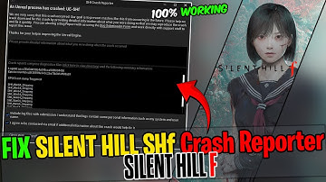 How to Fix Silent Hill f Crash Reporter | UE-SHf GPU Crash Dump Error Solved on PC 🔧