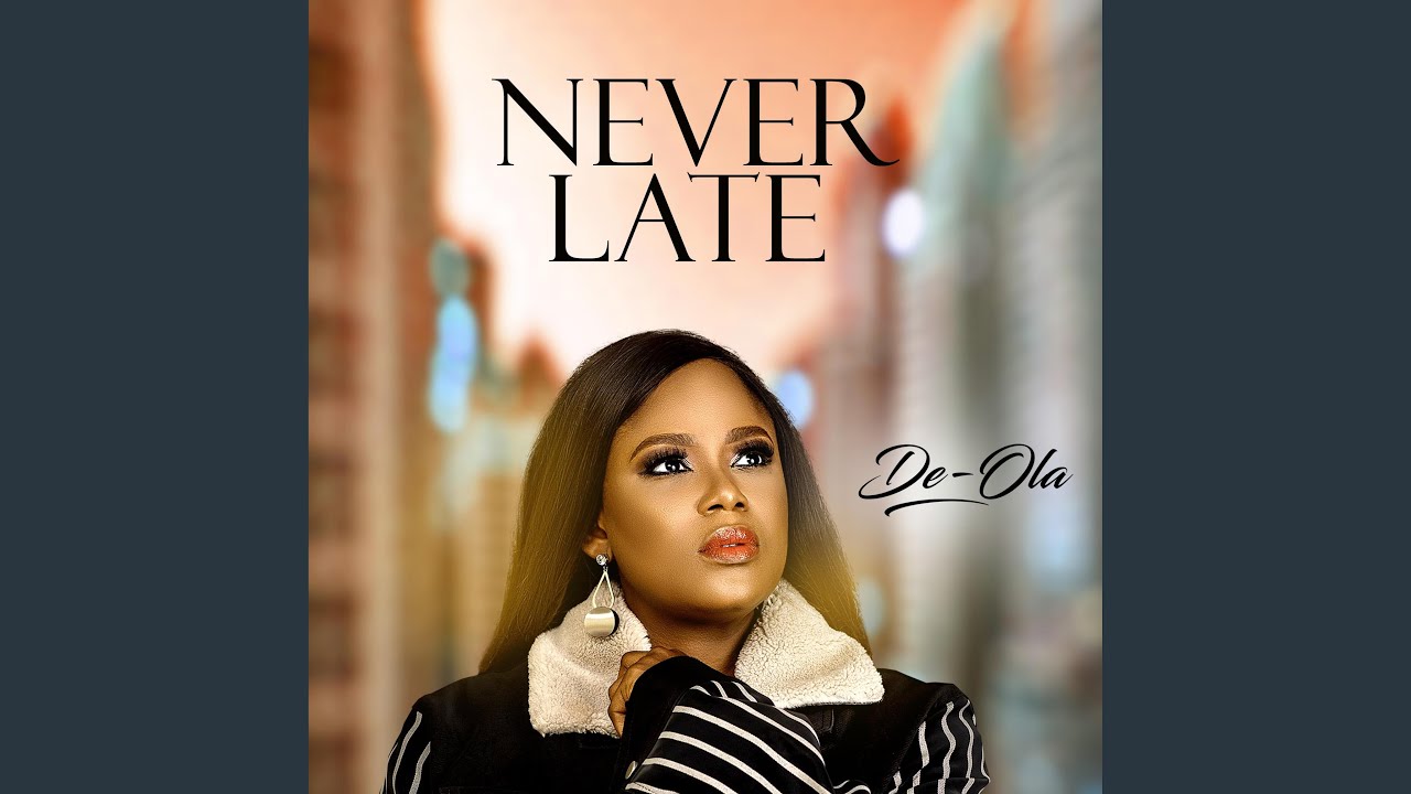 Watch Never Late on YouTube Watch Never Late on YouTube