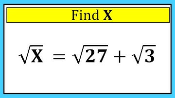 Nice Square Root Math Problem | Find the Value of X