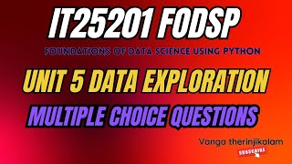 UNIT 5 Data Exploration Multiple Choice Questions || Data Science MCQs #DataExploration