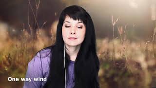 Landi Sings One Way Wind home Singing