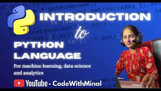 Day - 1 | Introduction to python programming language for machine learning, Data Science & Analytics