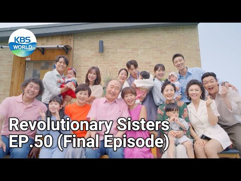 Revolutionary Sisters EP.50 (Final Episode) | KBS WORLD TV 210925