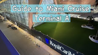 Guide to Miami Cruise Terminal A - Rambling with Phil