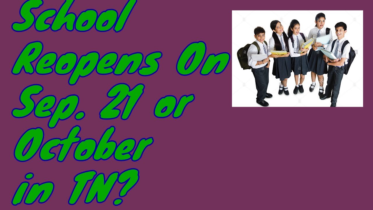 TN School Reopening Date - September 21 or October 2020 | Latest News |RegulationsFor Schools| Tamil