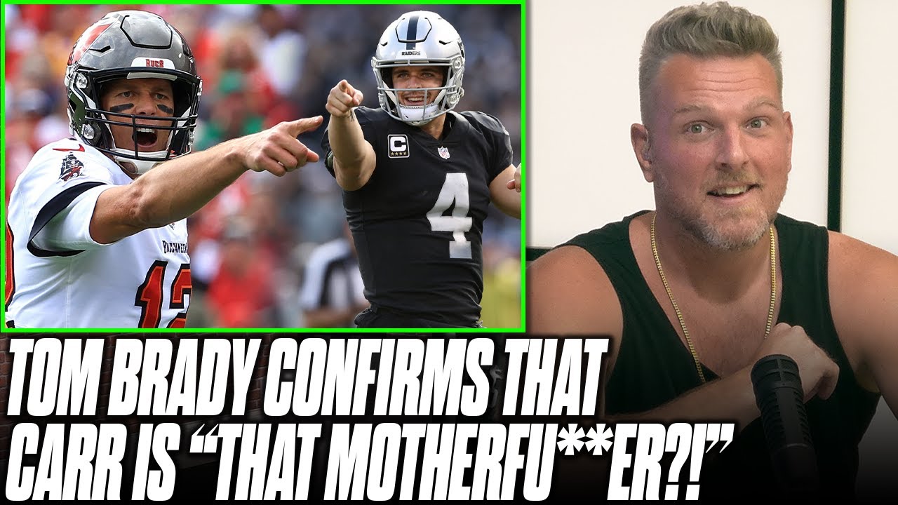 Tom Brady Confirms Derek Carr Is 